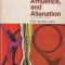 Art, Affluence, and Alienation / The fine arts today Roy McMullen
