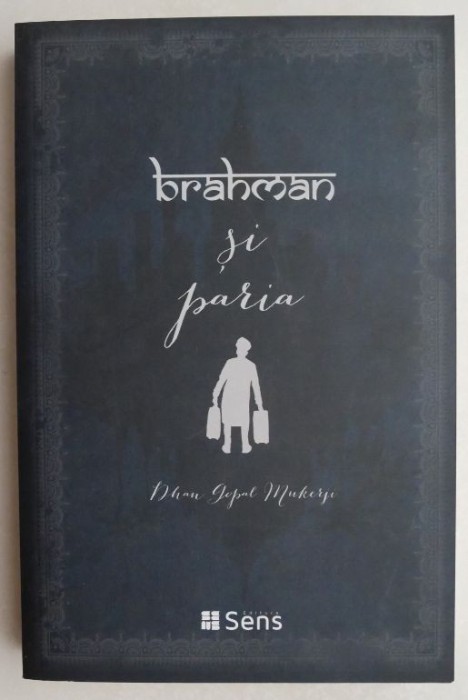 Brahman si paria - Dhan Gopal Mukerji