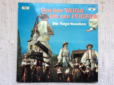 taiga kosaken von der taiga bis zur puszta muzica folclor din taiga la pusta VG+ foto