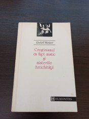 Rudolf Steiner - Crestinismul ca fapt mistic si misteriile Antichitatii