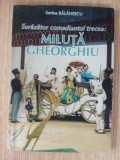 Surazator comediantul trecea: Miluta Gheorghiu - Sorina Balanescu