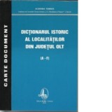 Dictionarul istoric al localitatilor din judetul Olt (3 volume) - Nicolae Stoicescu