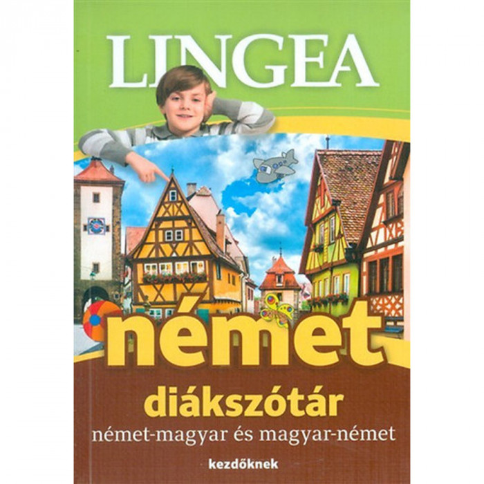 Lingea n&eacute;met di&aacute;ksz&oacute;t&aacute;r - N&eacute;met-magyar &eacute;s magyar-n&eacute;met - kezdőknek