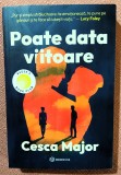 Poate data viitoare. Editura Bookzone, 2024 - Cesca Major