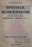 ISTORIA ROMANILOR. PERIOADA ANTICA, MEDIE, MODERNA SI CONTEMPORANA. SINTEZE-TESTE PENTRU EXAMENUL DE BACALA-210754