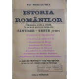 ISTORIA ROMANILOR. PERIOADA ANTICA, MEDIE, MODERNA SI CONTEMPORANA. SINTEZE-TESTE PENTRU EXAMENUL DE BACALA-210754