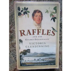 Raffles: And the Golden Opportunity - Victoria Glendinning