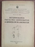 Determinarea facultatii germinative a semintelor in laborator