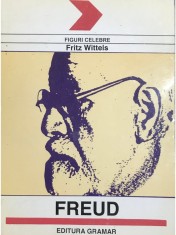 Fritz Wittels - Freud (Editia: 1994) foto