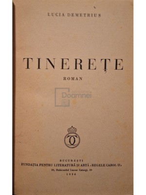 Lucia Demetrius - Tinerete (Editia: 1936) foto