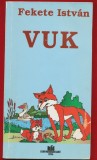 Fekete Istvan, "Vuk" - Limba maghiara - 2002, Deva