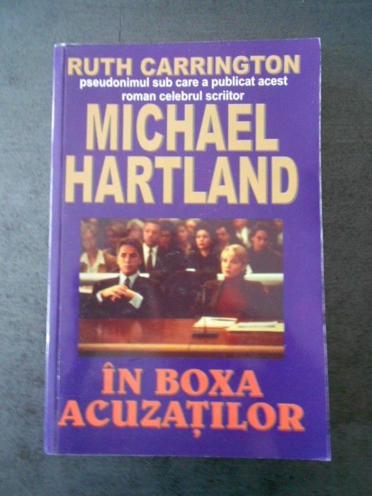 MICHAEL HARTLAND - IN BOXA ACUZATILOR