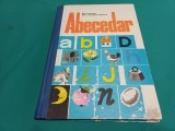 ABECEDAR * MARIA GIURGEA, MARIA GEORGESCU-BOȘTINĂ / 1983 * 4 2 6