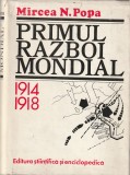MIRCEA N. POPA - PRIMUL RAZBOI MONDIAL 1914-1918