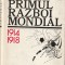 MIRCEA N. POPA - PRIMUL RAZBOI MONDIAL 1914-1918