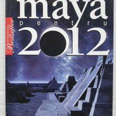 Profetiile maya pentru 2012 - Gerald Benedict, Editura Litera, 2009, 205 pagini