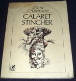 Ilarie Hinoveanu - Calaret stingher (versuri, 1984), poezii editie princeps, Alta editura