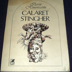 Ilarie Hinoveanu - Calaret stingher (versuri, 1984), poezii editie princeps