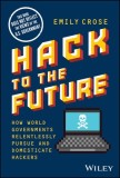 Hack to the Future: The Us Government's Relentless Pursuit of Hackers