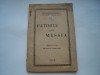 Patimile lui Messia - Ruben Moses (1946), Alta editura
