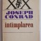 Intamplarea - Joseph Conrad