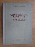 Dan D. Mateescu - Constructii metalice speciale