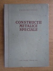 Dan D. Mateescu - Constructii metalice speciale