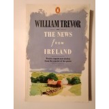 William Trevor - The News from Ireland and Other Stories