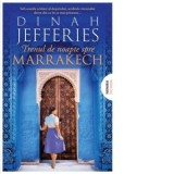 Trenul de noapte spre Marrakech (Trilogia Fiicele Razboiului, partea a III-a)