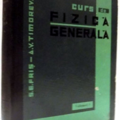 CURS DE FIZICA GENERALA, VOL. III, OPTICA, FIZICA ATOMICA de A. V. TIMOREVA , 1965