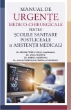 Manual de urgente medico-chirurgicale pentru scolile sanitare postliceale si asistenti medicali | Dr. Mihail Petru Lungu