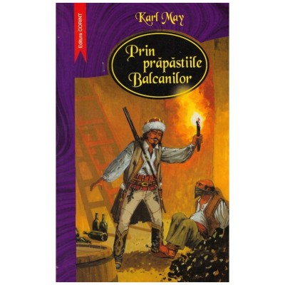 Karl May - Prin prapastiile Balcanilor - 130858 foto