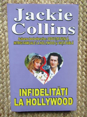 Jackie Collins - Infidelitati la Hollywood foto