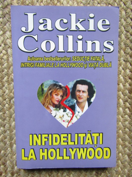 Jackie Collins - Infidelitati la Hollywood