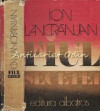 Cumpara ieftin Fiul Secetei, Ion Lancranjan - Roman Albatros, Bucuresti 1979, 718 pagini, Coperta Cartonata