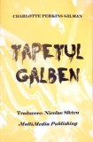 TAPETUL GALBEN-CHARLOTTE PERKINS GILMAN-343381