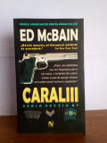 Ed McBain &ndash; Caralii, Nemira