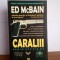Ed McBain &ndash; Caralii