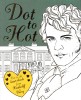 Dot to Hot Colouring Book, 2016