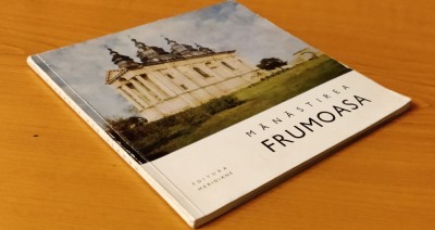 M&amp;acirc;năstirea Frumoasa (Ed. Meridiane) foto