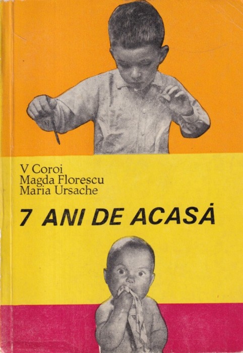 V. Coroi - 7 ani de acasa