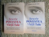 RESCRIE POVESTEA VIETII TALE , VOLUMELE I - II de ANDREEA OLARU IORGU , 2024 - 2025