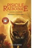 Pisicile Razboinice. Cartea a XXXI-a. Viziunea din umbre: Misiunea Ucenicului (volumul 31) - Erin Hunter