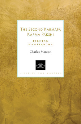 The Second Karmapa Karma Pakshi: Tibetan Mahasiddha foto