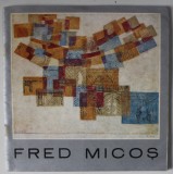 FRED MICOS , EXPOZITIE RETROSPECTIVA - GRAVURA , CATALOG , 1983