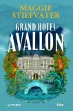 Grand Hotel Avallon, Maggie Stiefvater