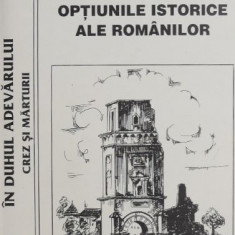 Optiunile istorice ale romanilor - Mircea Rebreanu