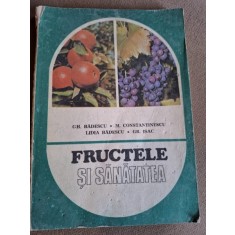 FRUCTELE SI SANATATEA - GHEORGHE BADESCU