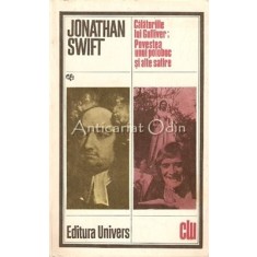 Calatoriile Lui Gulliver. Povestea Unui Poloboc Si Alte Satire - Jonathan Swift