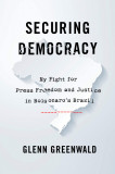 Securing Democracy | Glenn Greenwald, 2019